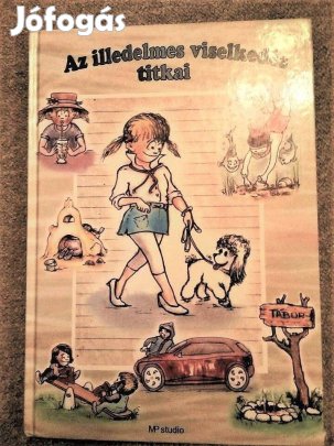 Az illedelmes viselkedés titkai Mészáros Elek