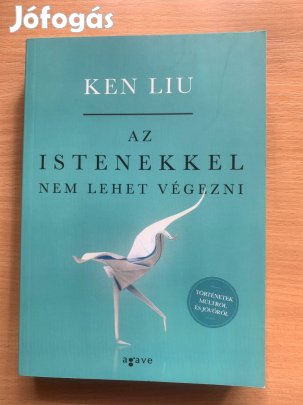 Az istenekkel nem lehet végezni, Ken Liu