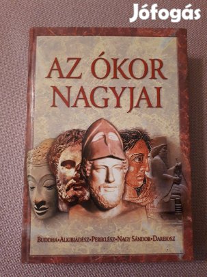 Az ókor nagyjai II. Buddha- Alkibiádész- Periklész- Nagy Sándor- Darei
