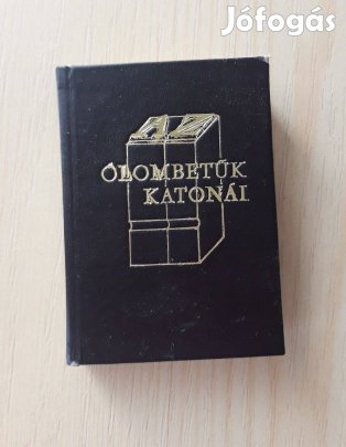 Az ólombetűk katonái - minikönyv