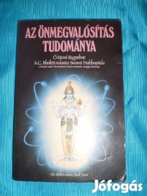 Az önmegvalósítás tudomány - Ő Isteni kegyelme A.C. Bhaktivedanta Swa