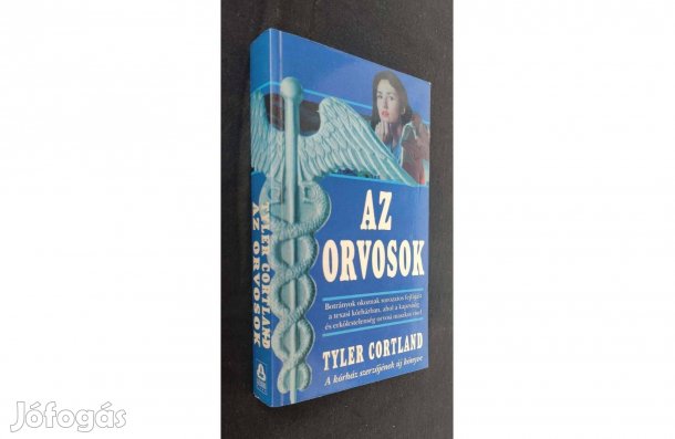 Az orvosok | Tyler Cortland