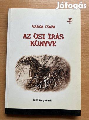 Az ősi írás könyve, Varga Csaba