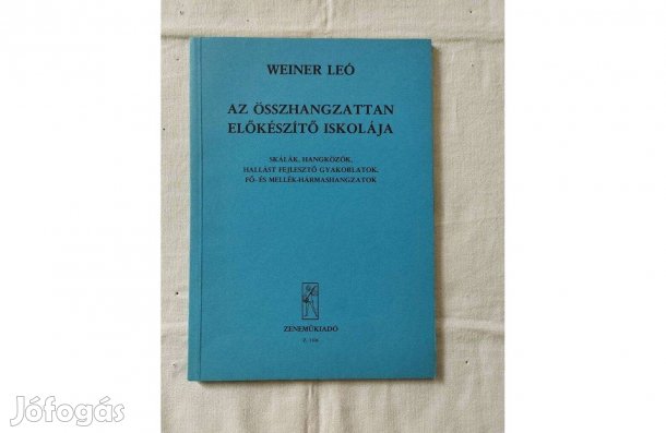 Az összhangzattan előkészítő iskolája- Weiner Leó