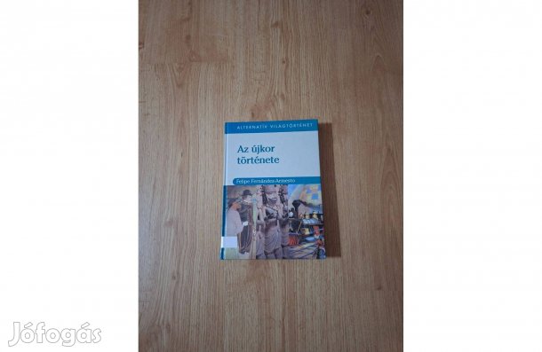 Az újkor története. Alternatív világtörténet II