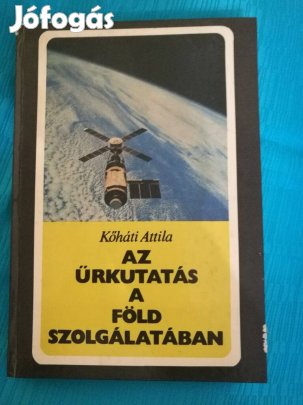 Az űrkutatás a Föld szolgálatában