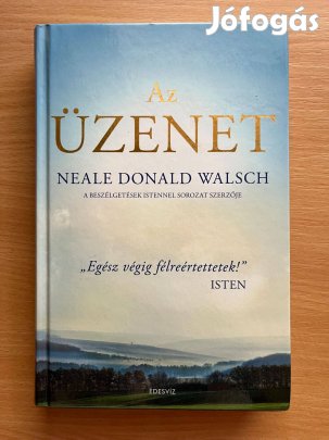 Az üzenet, Neale Donald Walsch