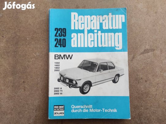 BMW 1502, 1602, 1802, 2002 javítási karbantartási könyv
