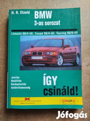 BMW 3 as javítási karbantartási.1998-. Így csináld 