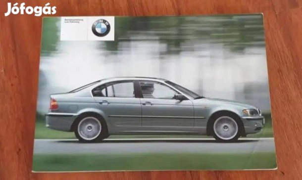 BMW E46 3-AS Limuzin Gyári Kezelési Útmutató 2003