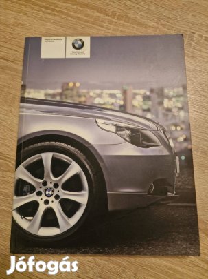 BMW E60 5-ÖS Limuzin És Touring Gyári Kezelési Útmutató 2004