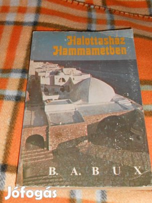 B.A. Bux: Halottasház Hammametben (8182)