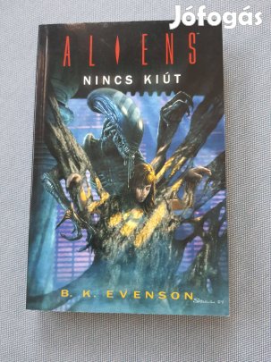 B. K. Evenson - Aliens, Nincs kiút