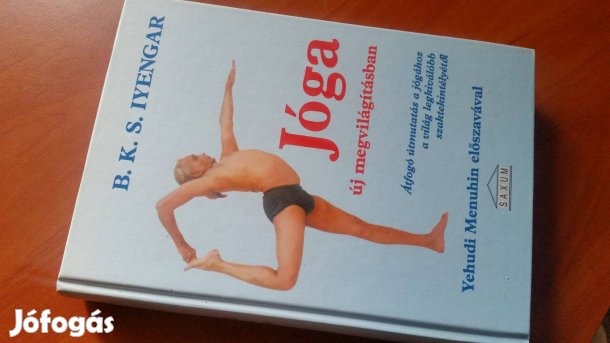 B. K. S. Iyengar: Jóga új megvilágításban