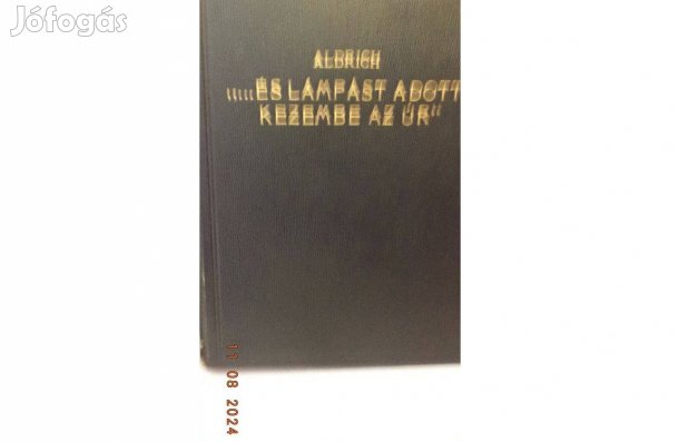 B. S. Aldrich: " . és lámpást adott kezembe az Úr"