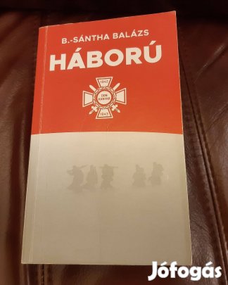 B.-Sántha Balázs : Háború