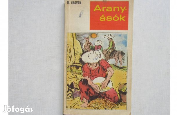 B. Traven Aranyások