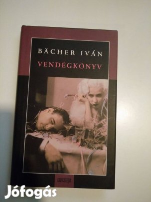 Bächer Iván - Vendégkönyv