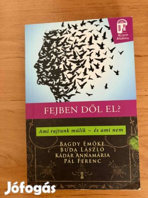 Bagdy Emőke:Fejben dől el?