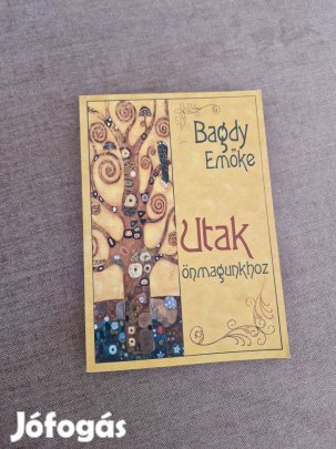 Bagdy Emőke Utak önmagunkhoz