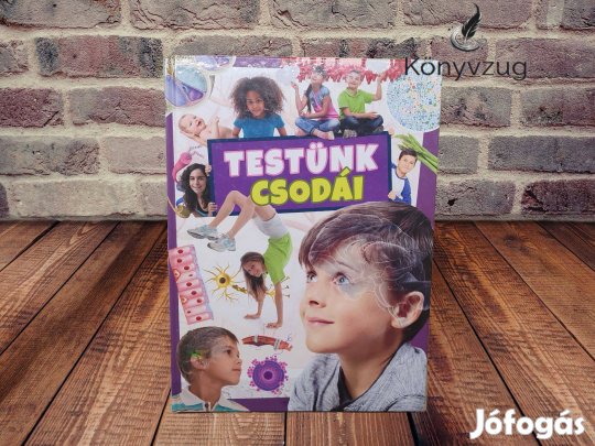 Bagoly Ilona - Testünk csodái