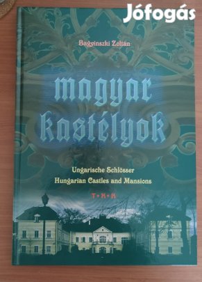 Bagyinazkyi Zoltán - Magyar kastélyok
