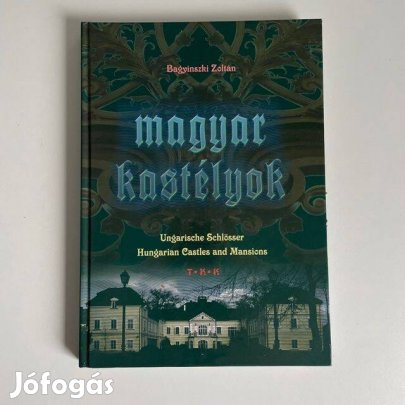 Bagyinszki Zoltán Magyar Kastélyok
