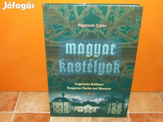 Bagyinszki Zoltán: Magyar kastélyok