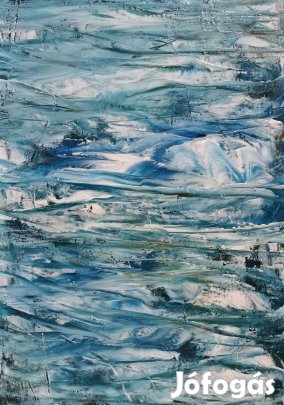 Baján Ildikó festmény 50 x 70 cm. Vászon. Jégbe zárt idő