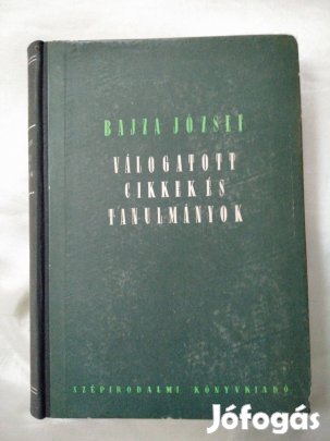 Bajza József - Válogatott cikkek és tanulmányok