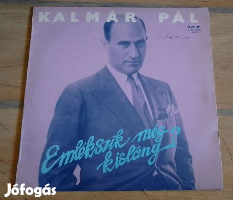 Bakelitlemez - Kalmár Pál énekel - Emlékszik még kislány?