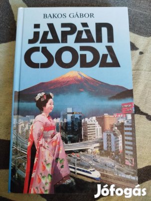 Bakos Gábor - Japán csoda