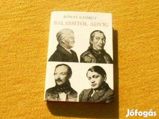 Balassitól Adyig - Rónay György - Új könyv