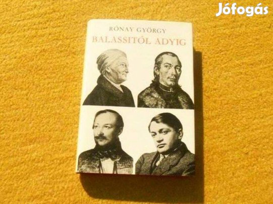 Balassitól Adyig - Rónay György - Új könyv