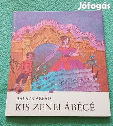 Balázs Árpád - Kis zenei ábécé könyv