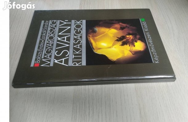 Balázs Endre , Szakáll Sándor : Magyarországi ásványi ritkaságok 1991