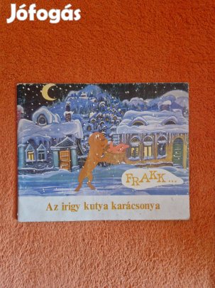 Bálint Ágnes: Frakk az irigy kutya karácsonya