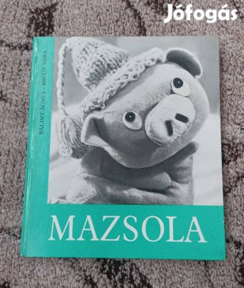 Bálint Ágnes - Bódy Vera - Mazsola!