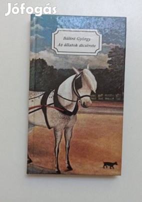 Bálint György - Az állatok dicsérete