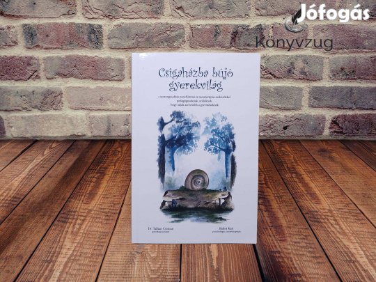 Bálint Kati - Csigaházba bújó gyerekvilág + CD