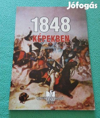 Bálint Zsombor - 1848 képekben 2. kötet (Jubileumi kiadás)