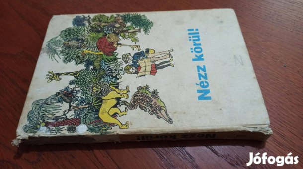 Balkovitzné Cynolter Magda (szerk.) - Nézz körül! / Környezetismereti