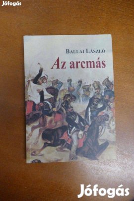 Ballai László Az arcmás ( Hungarovox kiadó 2011.)