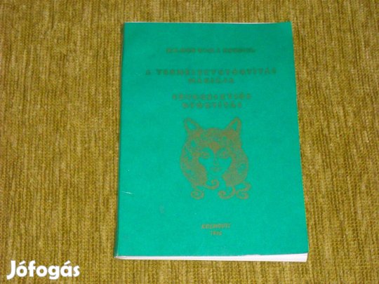 Balogh Gyula Bogumil: A természetgyógyítás mágiája - Szuggesztiós gyó