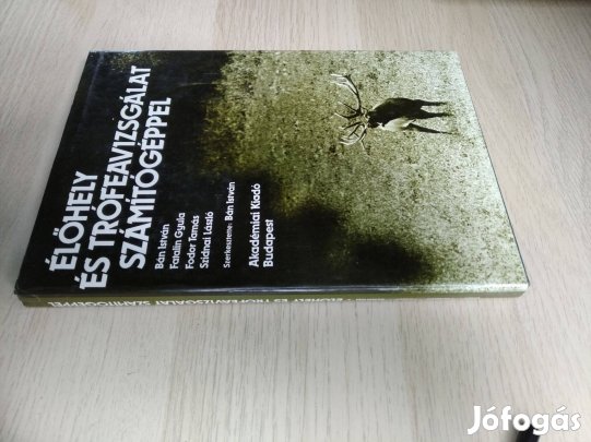 Bán István : Élőhely és trófeavizsgálat számítógéppel