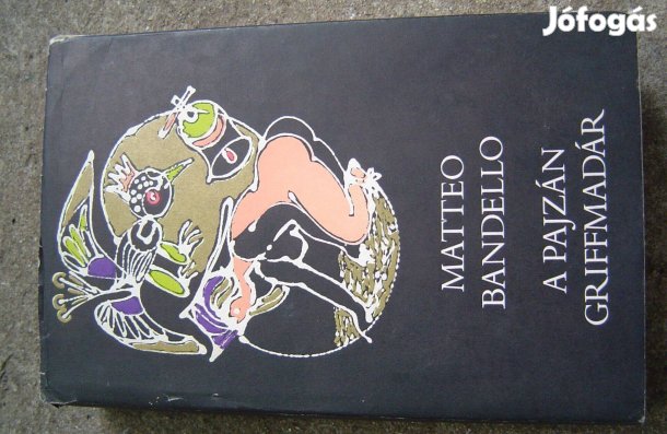 Bandello: A pajzán griffmadár, regény