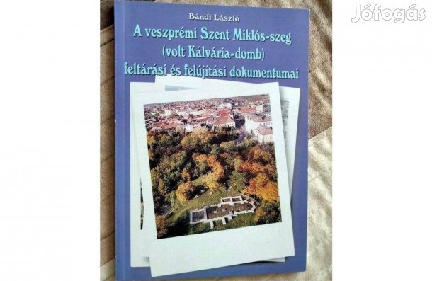 Bándi László könyvcsomag ( Veszprém helytörténet )