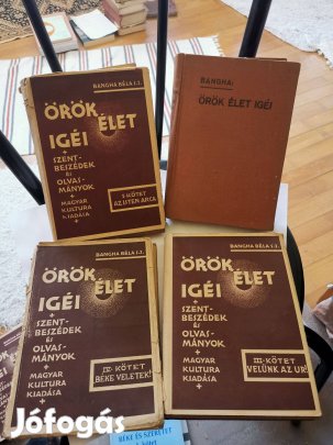 Bangha Béla S.J. - Örök élet igéi I-IV. - komplett ! - Szentbeszédek