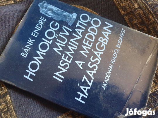 Bánk: Homolog művi inseminatio a meddő házasságban + Lombikbébi