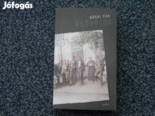 Bánki Éva - Esőváros